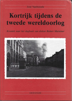 Kortrijk tijdens de tweede wereldoorlog - Deel 1