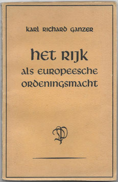 Het Rijk als Europeesche ordeningsmacht