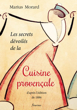Les secrets dévoilés de la Cuisine provençale