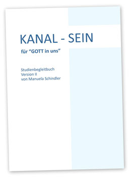 KANAL-SEIN für GOTT in uns