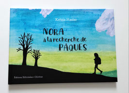 Nora a la recherche de Pâques