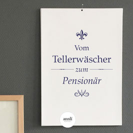 Vom Tellerwäscher zum Pensionär