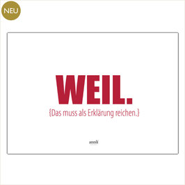 Weil.