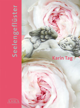 "Seelengeflüster", Gedichtbuch von Karin Tag