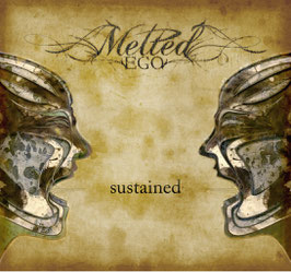 Melted Ego " Sustained " 2011