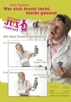 Die Dresdner JUX Company - "Wer sich kranklacht - Bleibt gesund"