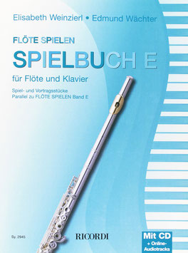 FLÖTE SPIELEN - Spielbuch E