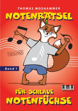 NOTENRÄTSEL FÜR SCHLAUE NOTENFÜCHSE - Band 1