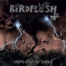 BIRDFLESH  " EXTREME GRAVEYARD..."                                                 CD