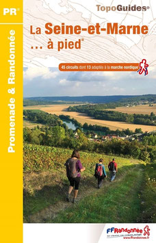 La Seine-et-Marne... à pied®
