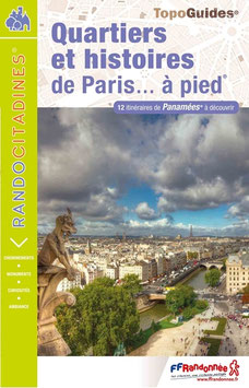 Quartiers et histoires sur Paris... à pied®