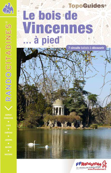 Le bois de Vincennes... à pied®