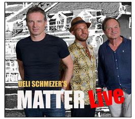 LIVE-Album Ueli Schmezer's neue MatterLive