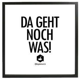 MOTTO-PLAKAT - Da geht noch was!