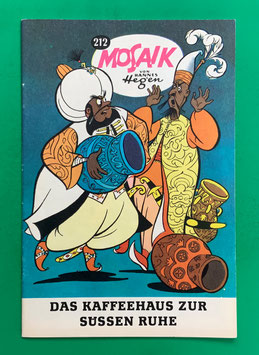 Original Mosaik Digedags Exportheft Nr. 212 Das Kaffeehaus zur süßen Ruhe Juli 1974 Orient-Serie