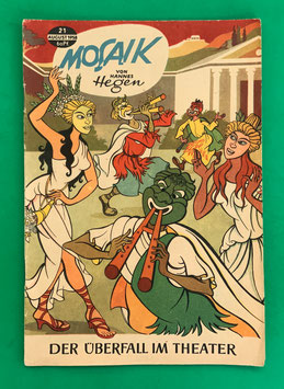 Original Mosaik der Digedags Nr. 21 Der Überfall im Theater August 1958 Römer-Serie