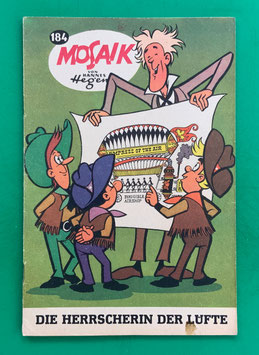 Original Mosaik der Digedags Nr. 184 Die Herrscherin der Lüfte März 1972 Amerika-Serie sammelwürdiger Zustand