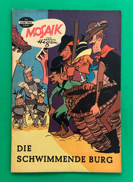 Original Mosaik der Digedags Nr. 91 Die schwimmende Burg Juni 1964 Runkel-Serie exzellenter Zustand mit Abostempel