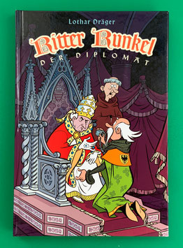 Ritter Runkel Der Diplomat 1. Auflage 2006 Normalausgabe Lothar Dräger Ulf S. Graupner
