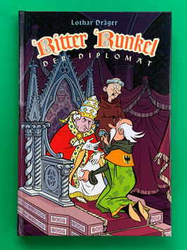 Ritter Runkel Der Diplomat 1. Auflage 2006 Normalausgabe Lothar Dräger Ulf S. Graupner