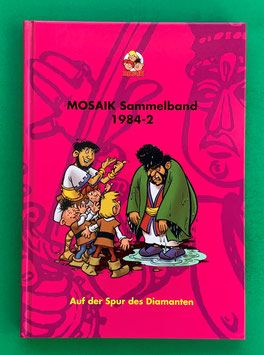 Original Mosaik Abrafaxe Hardcover Sammelband 026 Nr. 1984-2 Auf der Spur des Diamanten limitiert mit signierter Grafik - verlagsseitig ausverkauft
