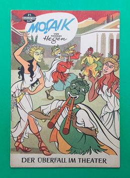 Original Mosaik Digedags Nr. 21 Der Überfall im Theater August 1958 Römer-Serie