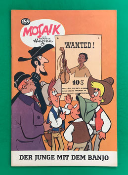 Original Mosaik Digedags Exportheft Nr. 159 Der Junge mit dem Banjo Februar 1970 Amerika-Serie Die Mississippi-Piraten