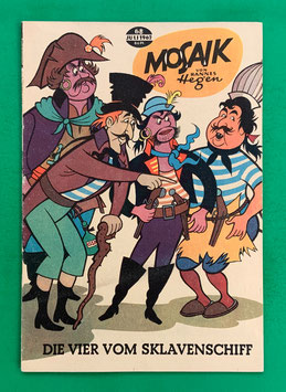 Original Mosaik Digedags Nr. 68 Die Vier vom Sklavenschiff Juli 1962 Erfinder-Serie