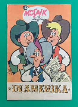 Original Mosaik der Digedags Nr. 152 Karneval in New Orleans Juli 1969 Amerika-Serie