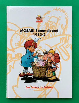 Original Mosaik Abrafaxe Hardcover Sammelband 029 Nr. 1985-2 Der Schatz im Salzsee limitiert mit signierter Grafik - verlagsseitig ausverkauft