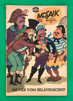 Original Mosaik der Digedags Nr. 68 Die Vier vom Sklavenschiff Juli 1962 Erfinder-Serie