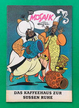 Original Mosaik Digedags Exportheft Nr. 212 Das Kaffeehaus zur süßen Ruhe Juli 1974 Orient-Serie