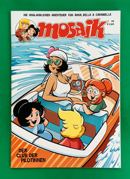 Original Mosaik Anna, Bella & Caramella Nr. 56 Der Club der Pilotinnen 2023 im neuwertigen Zustand