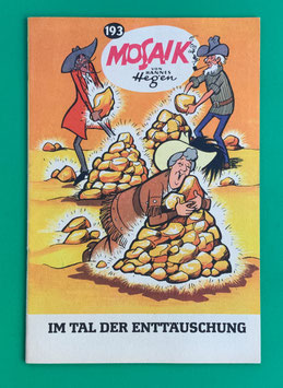 Original Mosaik Digedags Nr. 193 Im Tal der Enttäuschung Dezember 1972 Amerika-Serie