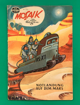 Original Mosaik der Digedags Nr. 26 Notlandung auf dem Mars Januar 1959 Weltraum-Serie