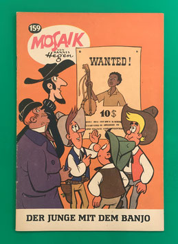 Original Mosaik der Digedags Nr. 159 Der Junge mit dem Banjo Februar 1970 Amerika-Serie