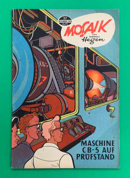 Original Mosaik der Digedags Nr. 37 Maschine CB-5 auf Prüfstand Dezember 1959 Weltraum-Serie