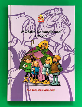 Original Mosaik Abrafaxe Hardcover Sammelband 050 Nr. 1992-2 Auf Messers Schneide limitiert mit signierter Grafik - verlagsseitig ausverkauft