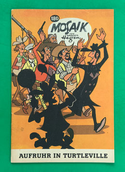 Original Mosaik Digedags Schwarzdruck schwarze Serie Nr. 180 Aufruhr in Turtleville November 1971