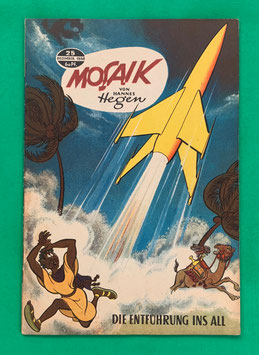 Original Mosaik der Digedags Nr. 25 Die Entführung ins All Dezember 1958 Weltraum-Serie