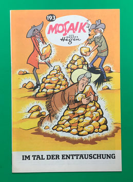 Original Mosaik Digedags Exportheft Nr. 193 Im Tal der Enttäuschung Dezember 1972 Amerika-Serie Das Ende der Stadt des Schweigens