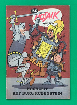 Original Mosaik Digedags Exportheft Nr. 146 Hochzeit auf Burg Rübenstein Januar 1969 Runkel-Serie Rings um den Rübenstein