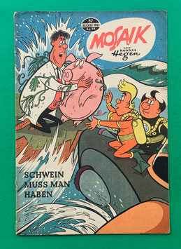 Original Mosaik der Digedags Nr. 57 Schwein muß man haben August 1961 Weltraum-Serie