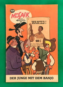 Original Mosaik der Digedags Nr. 159 Der Junge mit dem Banjo Februar 1970 Amerika-Serie