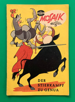 Original Mosaik der Digedags Nr. 93 Der Stierkampf zu Genua August 1964 Runkel-Serie