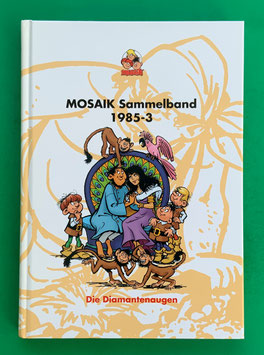 Original Mosaik Abrafaxe Hardcover Sammelband 030 Nr. 1985-3 Die Diamantenaugen limitiert mit signierter Grafik & eingeschweißt - verlagsseitig ausverkauft