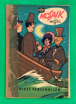 Original Mosaik der Digedags Nr. 87 In Triest verschollen Februar 1964 Erfinder-Serie