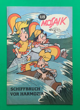 Original Mosaik Digedags Nr. 139 Schiffbruch vor Harmozia Juni 1968 Runkel-Serie