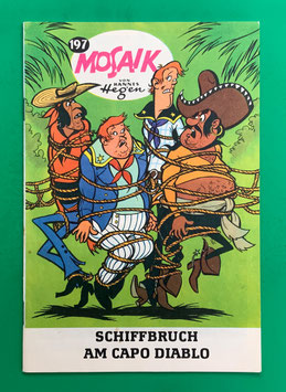 Original Mosaik Digedags Exportheft Nr. 197 Schiffbruch am Capo Diablo April 1973 Amerika-Serie Panama-Kapitel