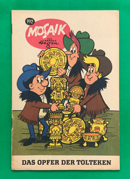 Original Mosaik der Digedags Nr. 192 Das Opfer der Tolteken November 1972 Amerika-Serie
